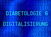 Diabetologie und Digitalisierung